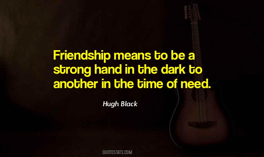 Quotes About Strong Friendship #1682036