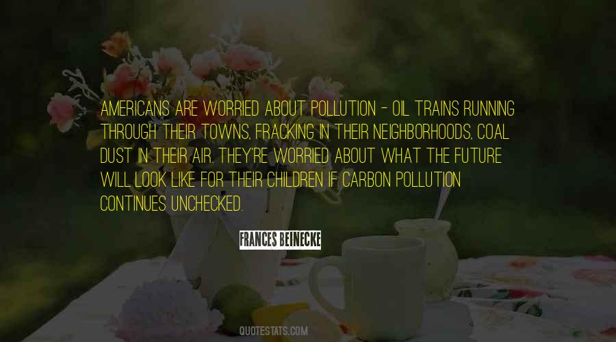 Quotes About Pollution #1323329