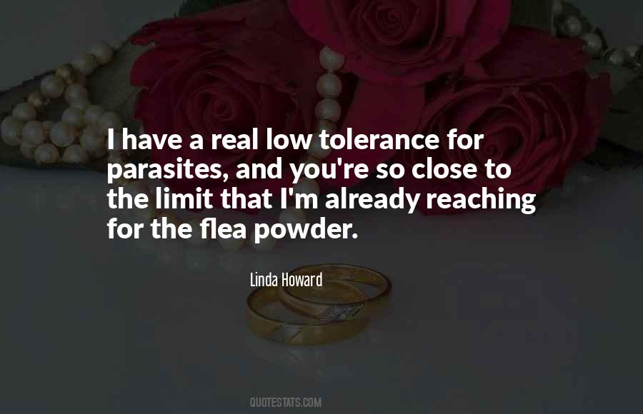 Quotes About Low Tolerance #465190