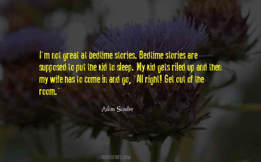 Quotes About Bedtime #777339