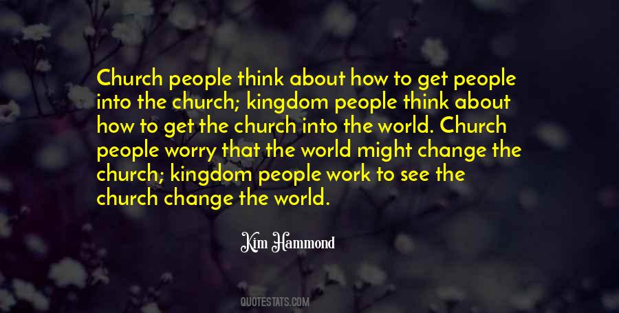 Quotes About Church Work #607254