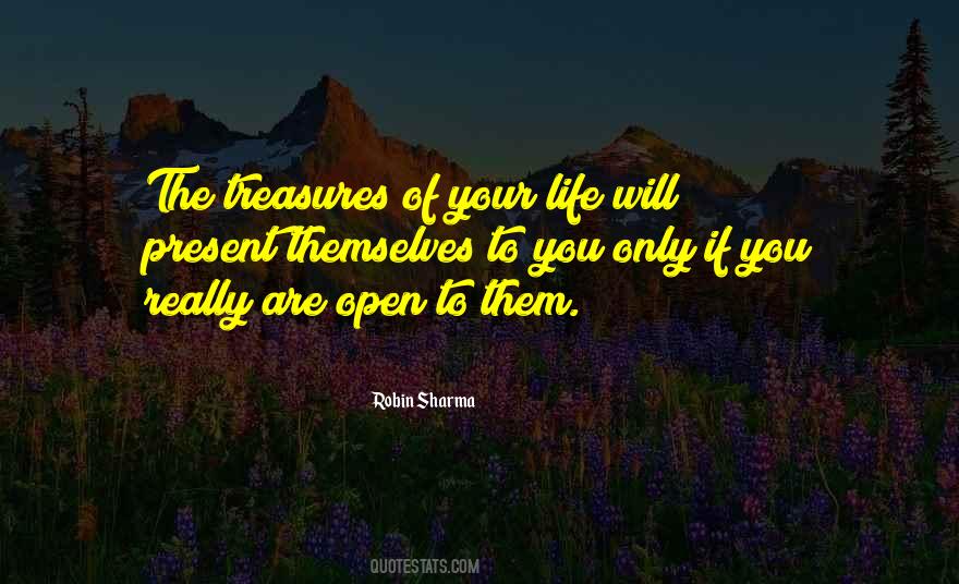 Life Treasures Quotes #1165653