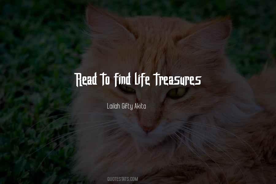 Life Treasures Quotes #529872