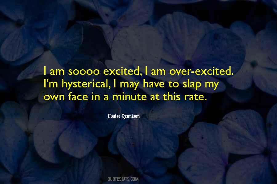 Quotes About Over Excited #1463827