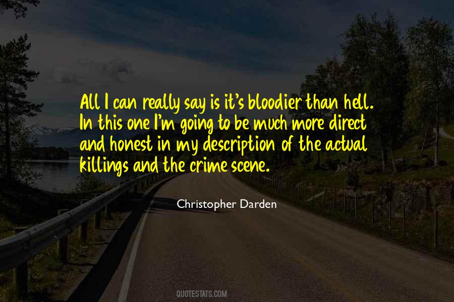 Quotes About Crime Scene #615806
