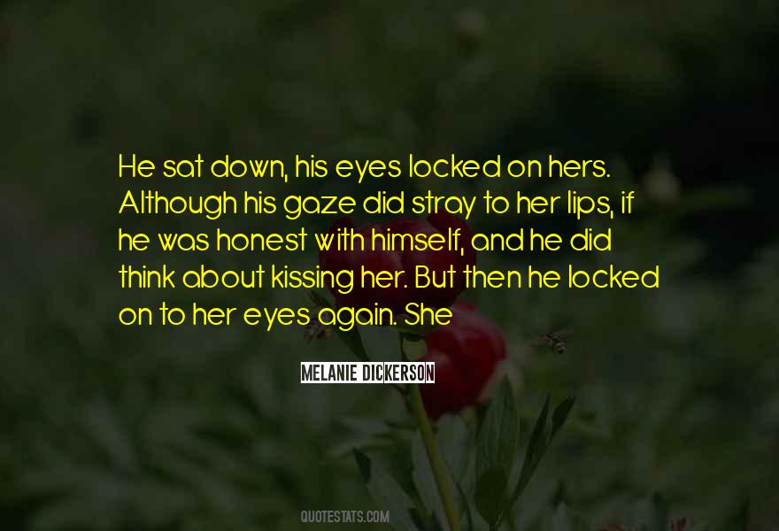 Kissing His Lips Quotes #1215124