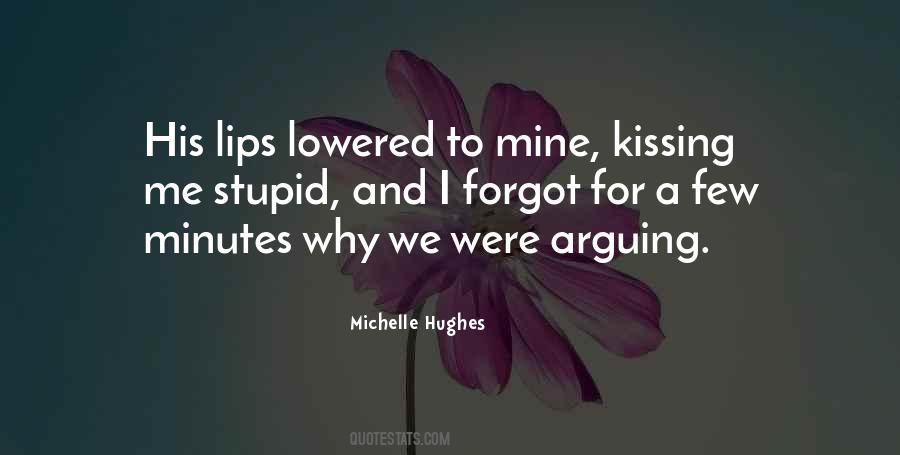 Kissing His Lips Quotes #1593535