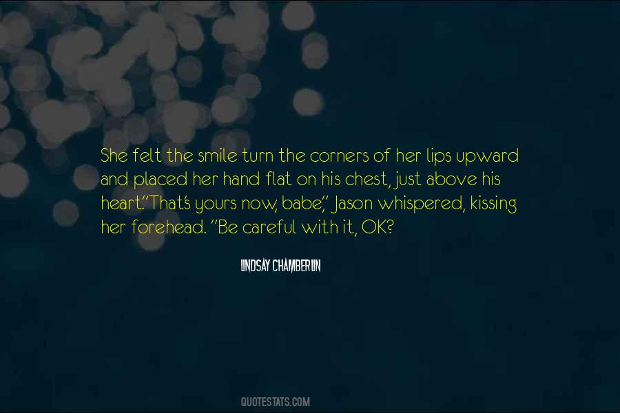 Kissing His Lips Quotes #1638290