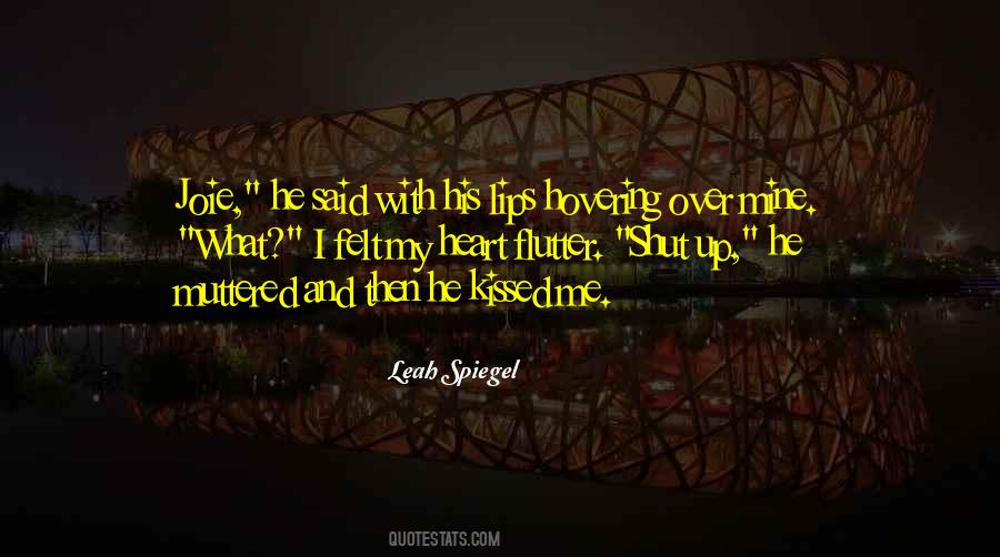 Kissing His Lips Quotes #380082