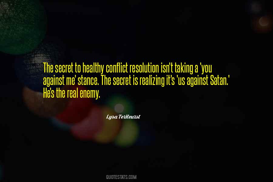 Quotes About Conflict Resolution #839232