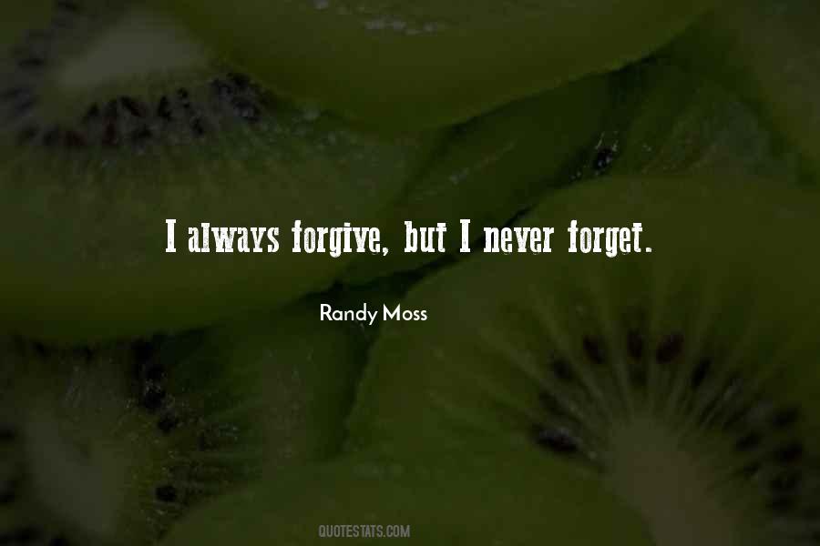Quotes About Forget #1798982