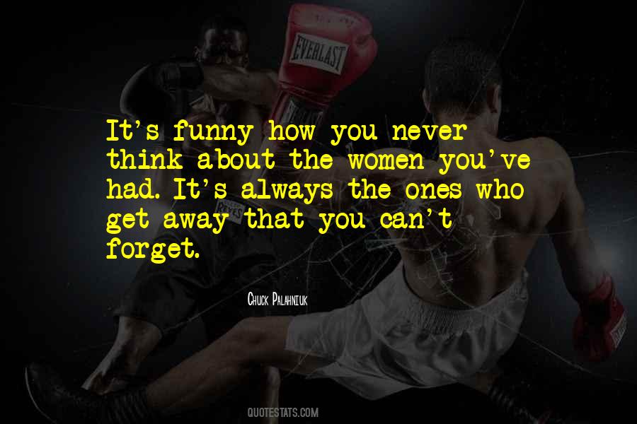 Quotes About Forget #1800609