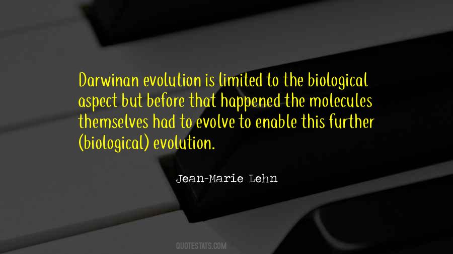 Quotes About Biological Evolution #1701891