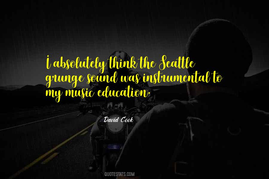 Quotes About Music Education #1423897