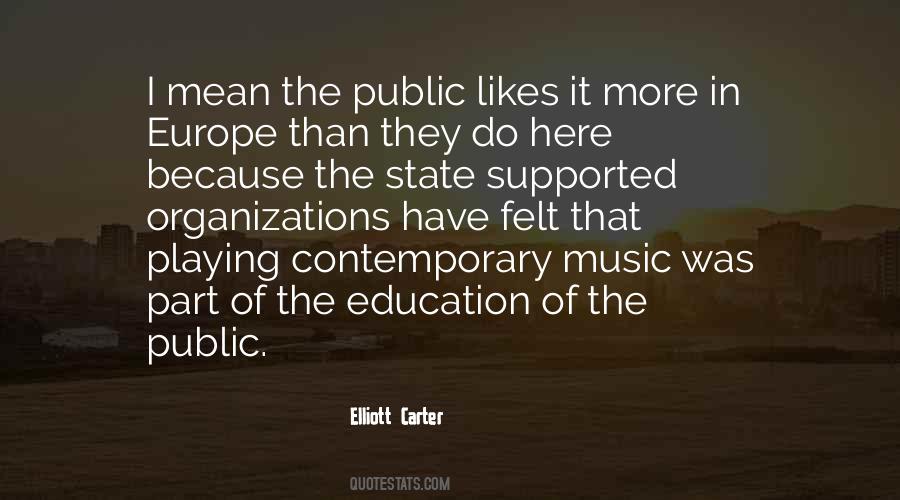 Quotes About Music Education #1502572