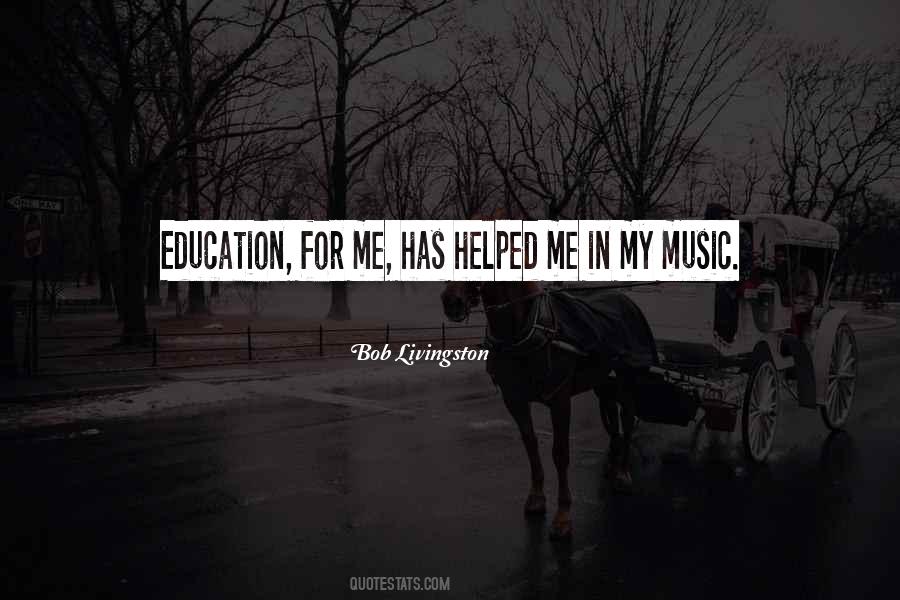 Quotes About Music Education #187814