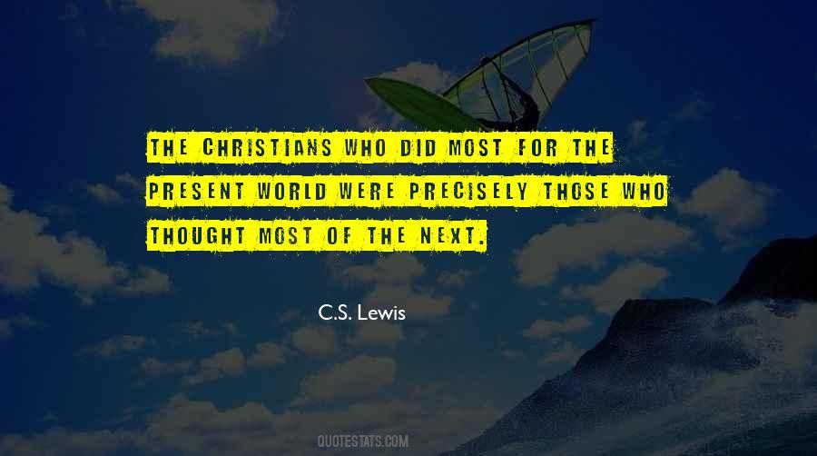 Most Christians Quotes #416035