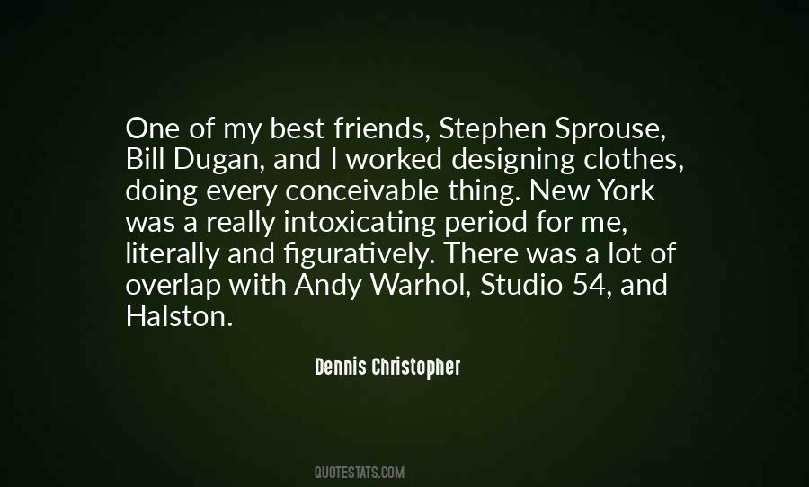 Quotes About Studio 54 #708519