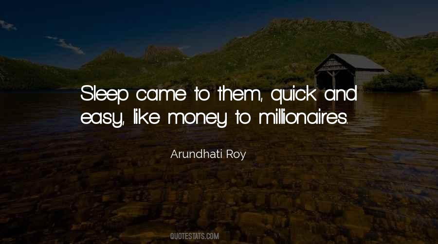 Quotes About Quick Money #461640