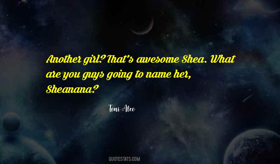 Quotes About Awesome Guys #753294
