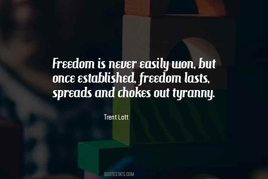 Tyranny And Freedom Quotes #166267