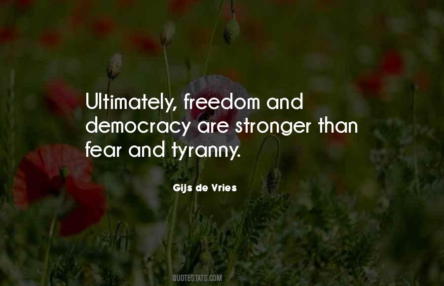 Tyranny And Freedom Quotes #430945