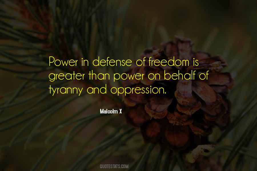 Tyranny And Freedom Quotes #735198