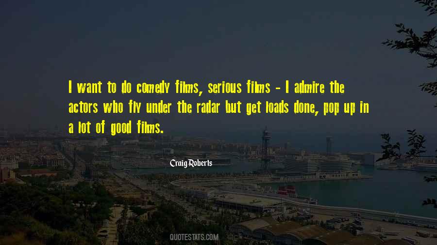 Quotes About Comedy Films #1816162