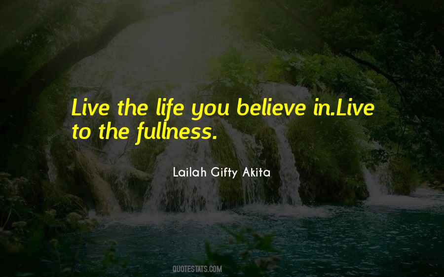 Quotes About Fullness #1145083