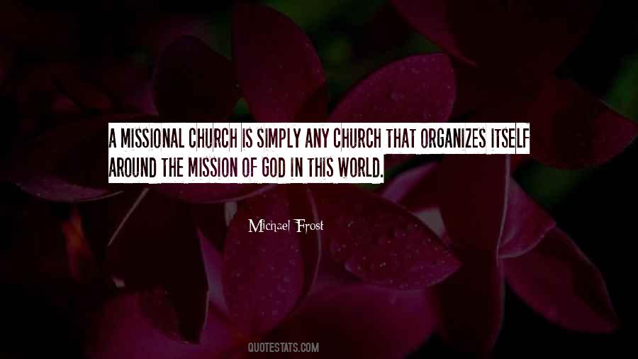 Quotes About Mission Of The Church #550352