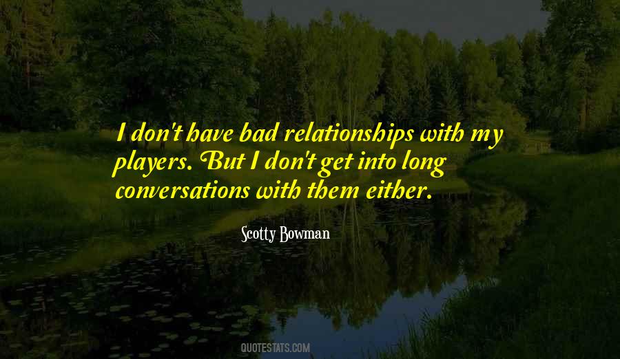 Quotes About Bad Relationship #197290