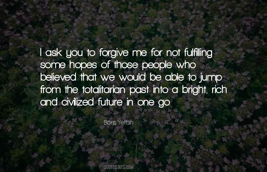 Quotes About The Future Not The Past #113935