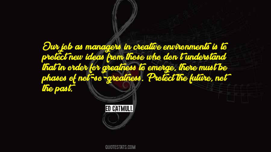Quotes About The Future Not The Past #1498148