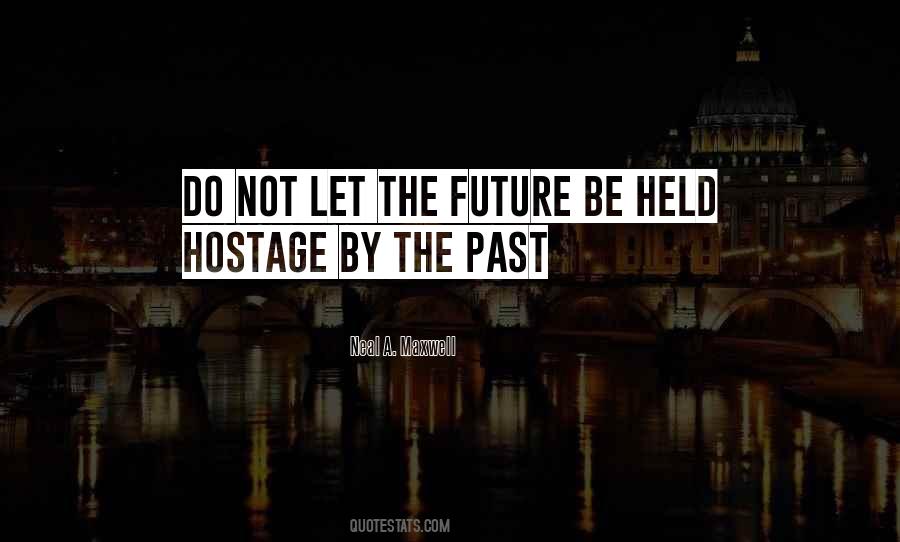 Quotes About The Future Not The Past #167385