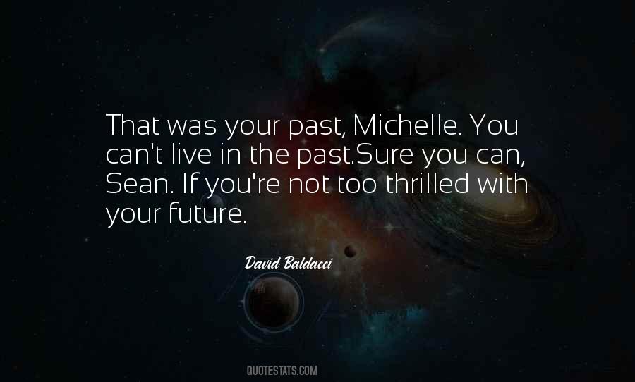 Quotes About The Future Not The Past #175649