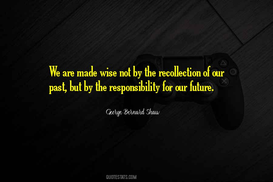 Quotes About The Future Not The Past #312316