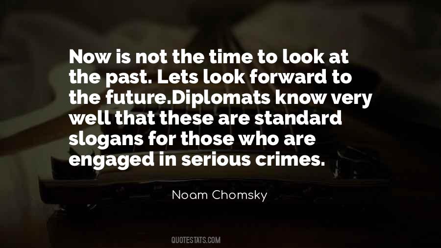 Quotes About The Future Not The Past #76599