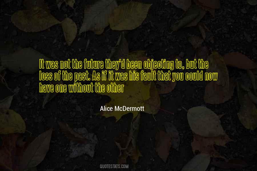 Quotes About The Future Not The Past #80764