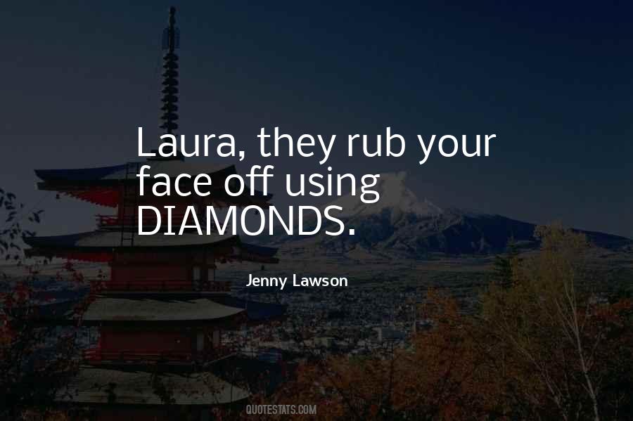 Quotes About Laura #1438743