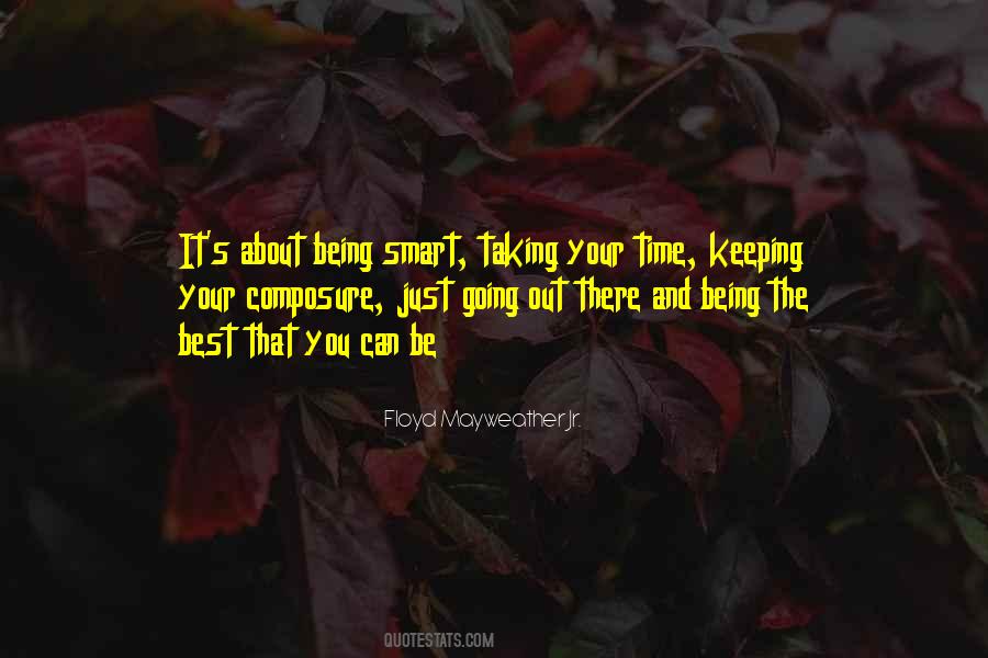 Quotes About Taking Time Out #262041