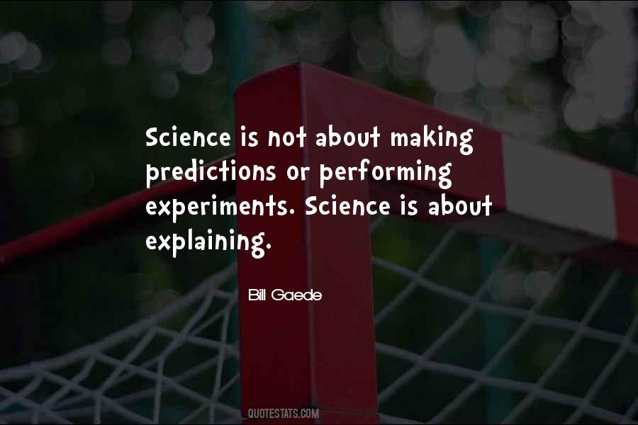 Quotes About Experiments #1187926