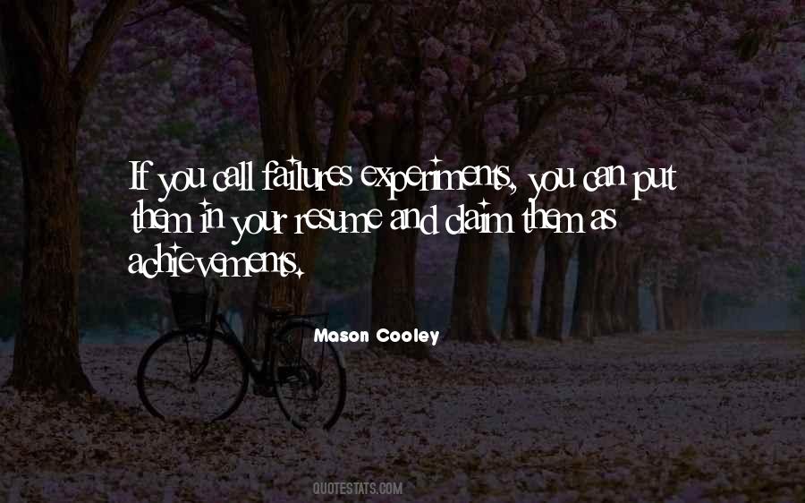 Quotes About Experiments #1273438