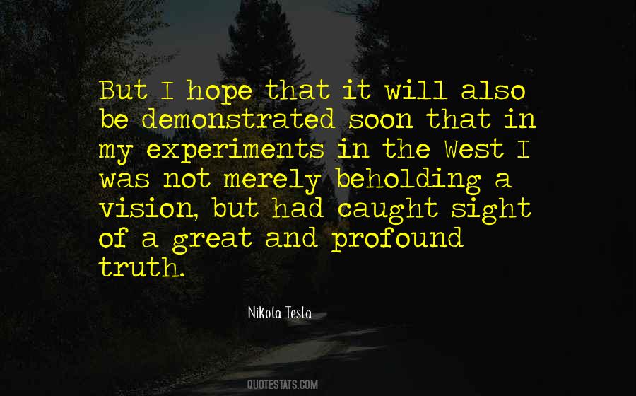 Quotes About Experiments #1355145