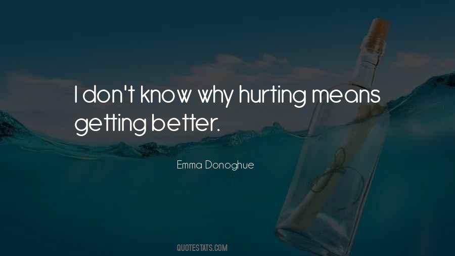 Quotes About Hurting So Much #15546