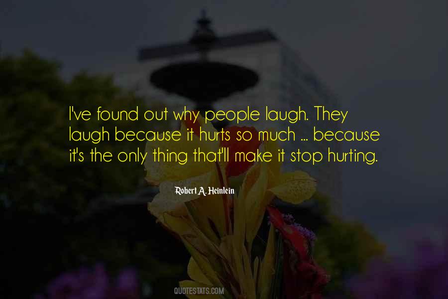 Quotes About Hurting So Much #1689443