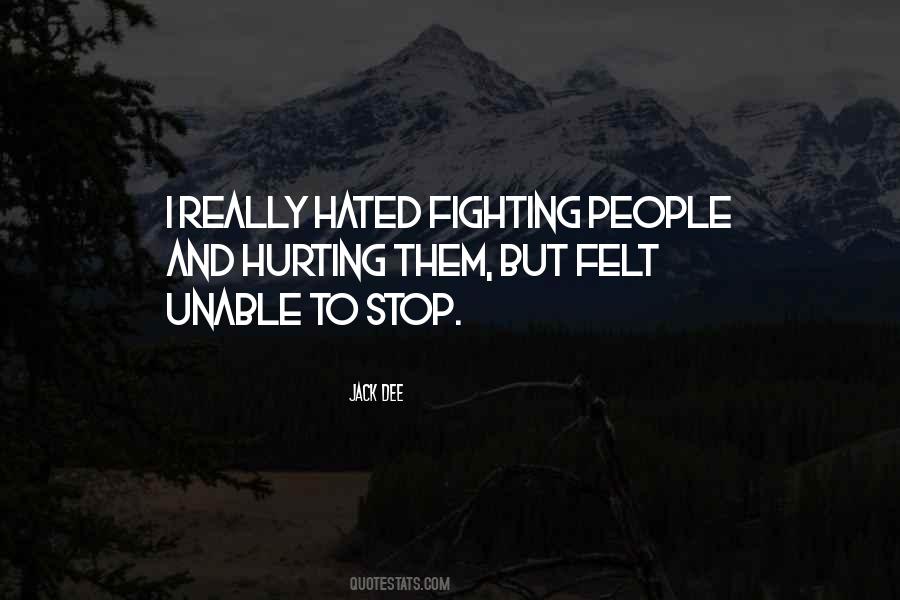 Quotes About Hurting So Much #67626