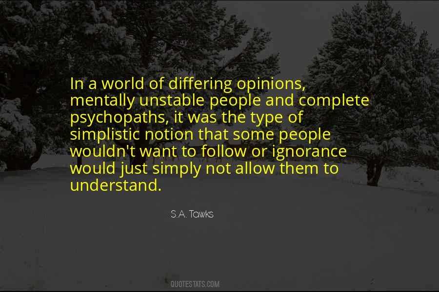 Quotes About Differing Opinions #1331558