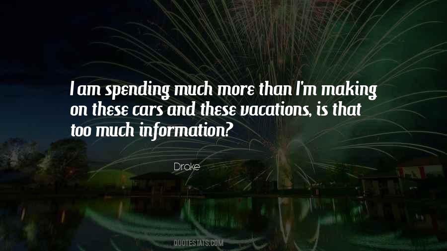 Quotes About Too Much Information #364983