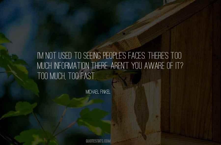Quotes About Too Much Information #462361