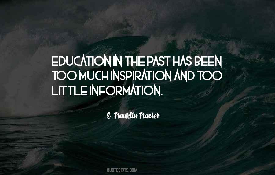 Quotes About Too Much Information #553061